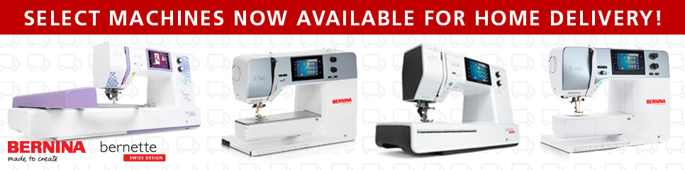BERNINA Home Delivery machines ready to ship to your door.