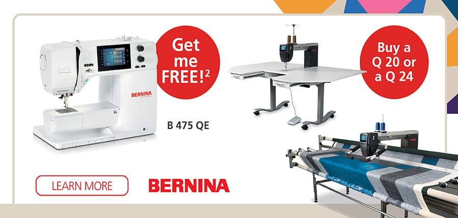 Free B 475 QE. With the purchase of a Q 20 on any frame or Table or a Q24 on a BERNINA Pro Frame. Buy Now.
