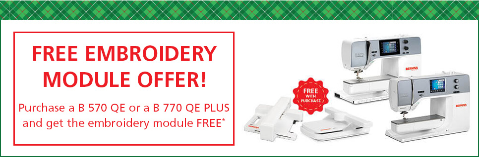 FREE Embroidery Module With the purchase of a B 570 QE or a B 770 QE PLUS.  Shop Now.