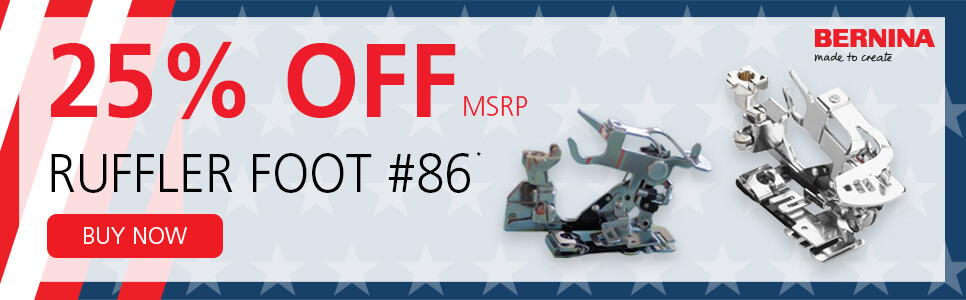 BERNINA July Accessory of the Month! &nbsp;Shop Now!