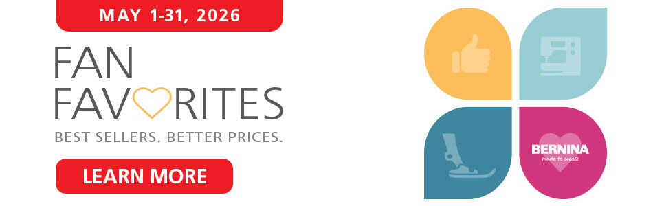 BERNINA May Savings! &nbsp;Shop Now!